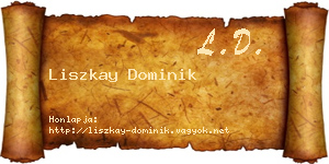 Liszkay Dominik névjegykártya